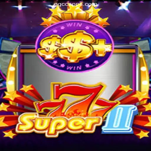 Discover the Excitement of Super777II on GGCC.COM Platform